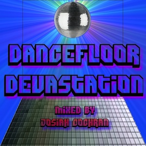 Dancefloor Devastation Album Art